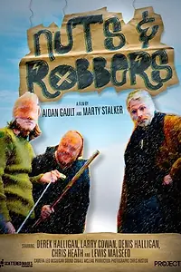 Постер к фильму «Nuts & Robbers (2012)»