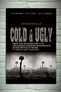 Постер к фильму «Cold & Ugly (2012)»