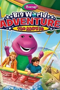 Постер к фильму «Barney: Big World Adventure: The Movie (2011)»