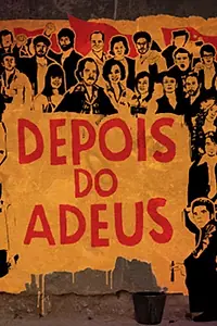 Постер к сериалу «Depois do Adeus (2013)»