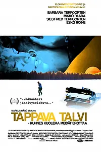 Постер к фильму «Tappava talvi (2013)»