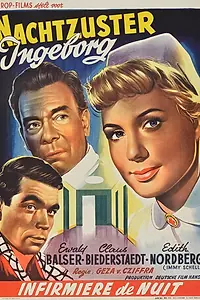 Постер к фильму «Nachtschwester Ingeborg (1958)»