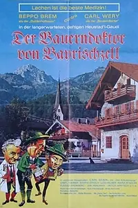 Главный постер фильма «Der Bauerndoktor von Bayrischzell (1957)»