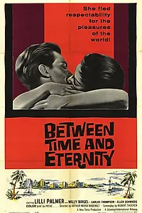 Главный постер фильма «Между временем и вечностью (1956)»