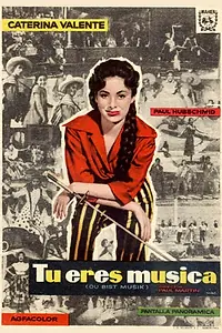 Главный постер фильма «Ты – музыка (1956)»