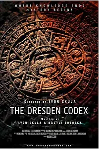 Постер к фильму «The Dresden Codex»