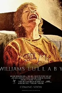Постер к фильму «William's Lullaby (2014)»