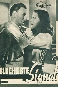 Главный постер фильма «Blockierte Signale (1948)»