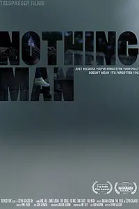 Постер к фильму «Nothing Man (2017)»
