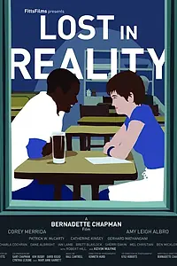 Постер к фильму «Lost in Reality (2012)»