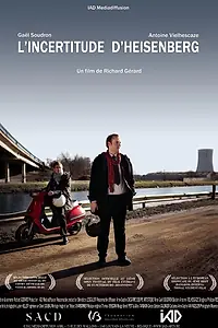 Главный постер фильма «Принцип неопределённости Гейзенберга (2012)»
