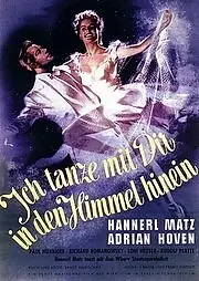 Постер к фильму «Hannerl: Ich tanze mit Dir in den Himmel hinein (1952)»