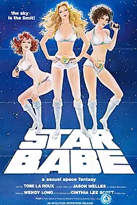 Постер к фильму «Star Babe (1977)»