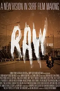 Главный постер фильма «Raw: The Movie (2012)»