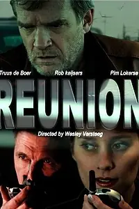 Постер к фильму «Reunion (2011)»