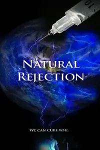 Постер к фильму «Natural Rejection (2013)»