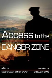 Постер к фильму «Access to the Danger Zone (2012)»