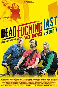 Постер к фильму «Dead Fucking Last (2012)»