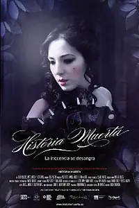 Постер к фильму «Historia muerta (2011)»