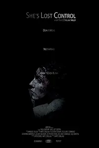 Постер к фильму «Она потеряла контроль (2012)»