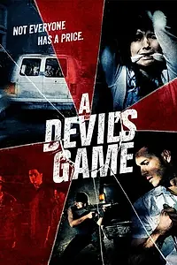 Постер к фильму «A Devil's Game (2016)»