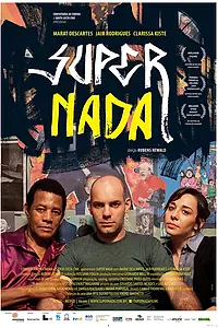 Постер к фильму «Super Nada (2012)»