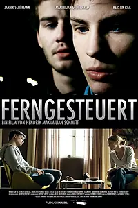 Постер к фильму «Ferngesteuert (2012)»