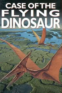 Главный постер фильма «The Case of the Flying Dinosaur (1990)»