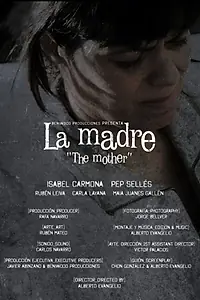 Главный постер фильма «La Madre (2010)»