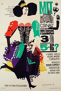 Главный постер фильма «Что делало Ваше Величество с 3 до 5? (1964)»