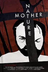Постер к фильму «Mother Nature (2013)»