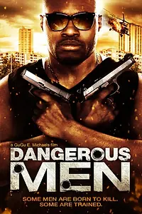 Постер к фильму «Dangerous Men: First Chapter (2011)»