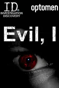 Постер к сериалу «Я — это зло (2012 - 2013)»