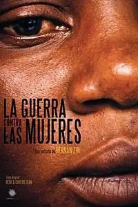 Постер к фильму «La guerra contra las mujeres (2013)»
