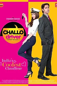 Постер к фильму «Challo Driver (2012)»