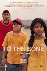 Постер к фильму «To the Bone (2013)»