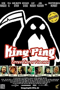 Главный постер фильма «King Ping - Tippen Tappen Tödchen (2013)»