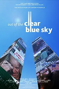 Главный постер фильма «Out of the Clear Blue Sky (2012)»
