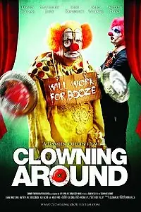 Постер к фильму «Clowning Around (2013)»