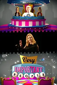 Главный постер сериала «Very Important People (2012)»