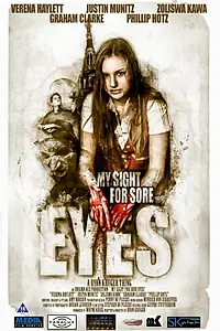 Главный постер фильма «My Sight for Sore Eyes (2016)»