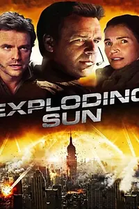 Постер к фильму «Взорванное Солнце (2013)»