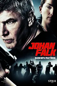 Постер к фильму «Йохан Фальк: Подросток-информатор (2012)»