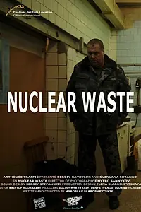 Постер к фильму «Ядерные отходы (2012)»