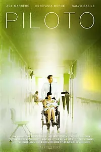 Главный постер фильма «Piloto (2016)»
