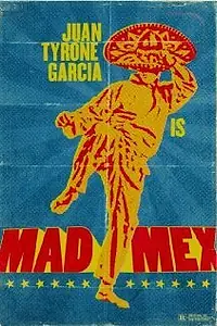 Постер к фильму «Mad Mex»