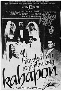 Главный постер фильма «Hawakan mo at pigilan ang kahapon (1984)»