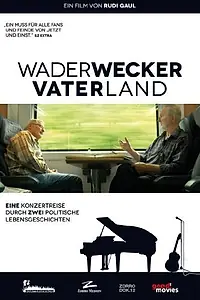 Постер к фильму «Wader/Wecker - Vater Land (2011)»