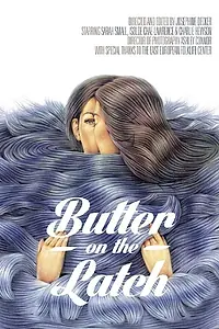 Постер к фильму «Масло на защёлке (2013)»