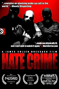 Главный постер фильма «Преступление на почве ненависти (2012)»